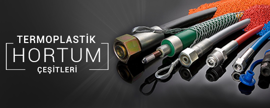 TERMOPLASTİK HORTUMLAR
